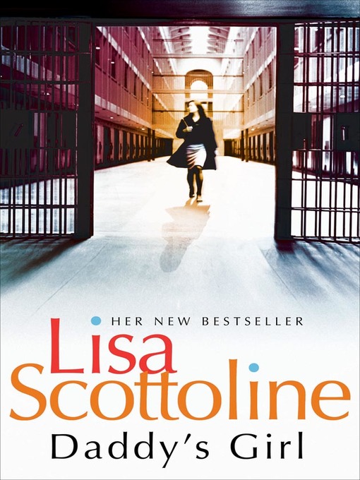 Title details for Daddy's Girl by Lisa Scottoline - Available